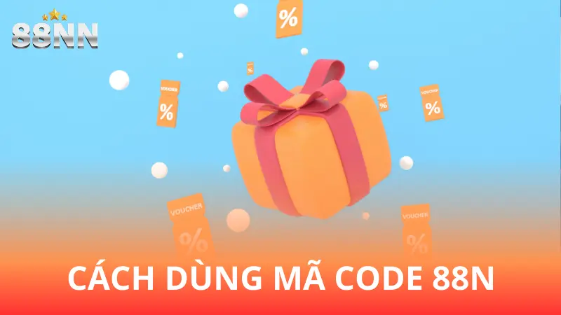 Cách sử dụng Code 88nn thế nào?